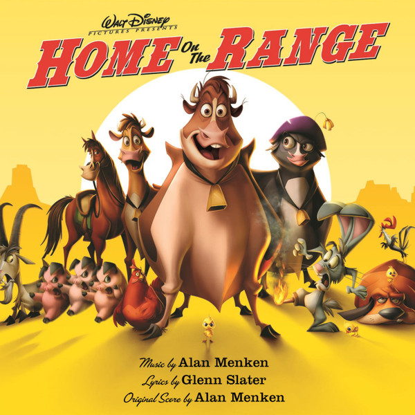 Home On The Range (An Original Walt Disney Records Soundtrack) by Alan Menken