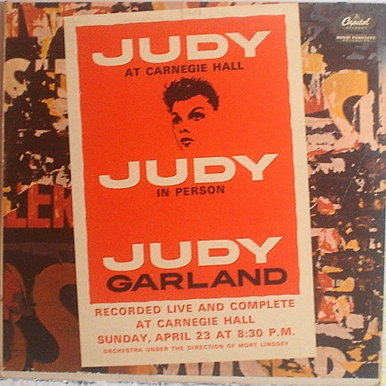 Judy At Carnegie Hall - Judy In Person by Judy Garland