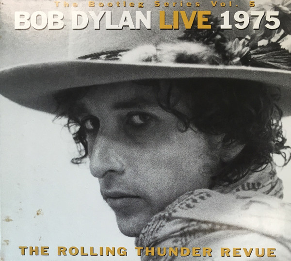 Live 1975 (The Rolling Thunder Revue) by Bob Dylan