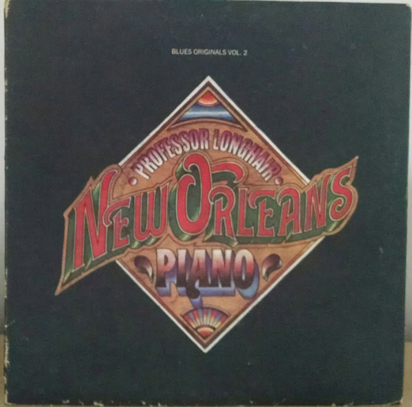 New Orleans Piano by Professor Longhair