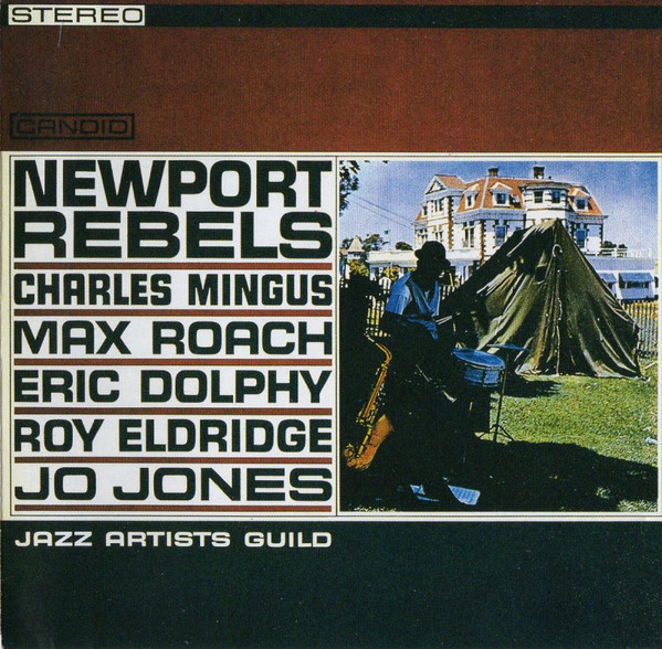 Newport Rebels by Charles Mingus