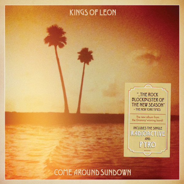 Come Around Sundown by Kings Of Leon