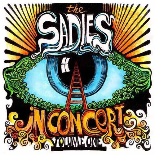 In Concert Volume One by The Sadies