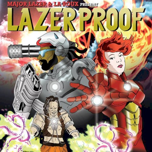 Lazerproof by Major Lazer