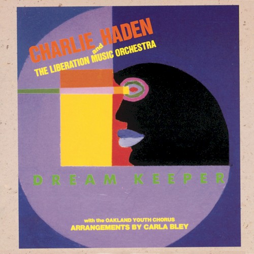 Dream Keeper by Charlie Haden