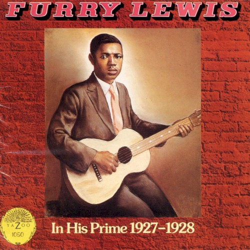 In His Prime 1927-1928 by Furry Lewis