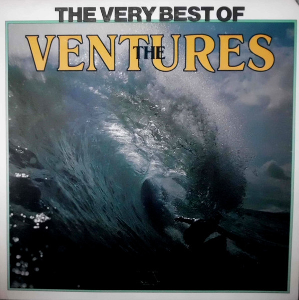 The Very Best Of The Ventures by The Ventures