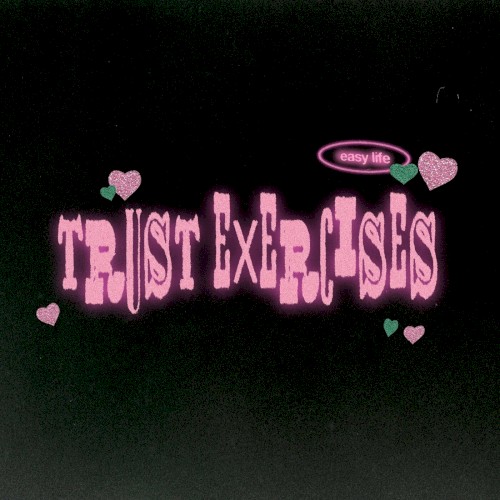 Trust Exercises by Easy Life