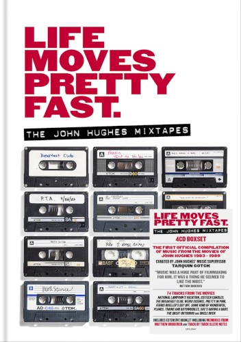 Life Moves Pretty Fast. (The John Hughes Mixtapes) by Various