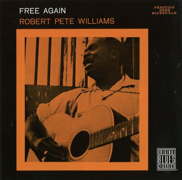 Free Again by Robert Pete Williams