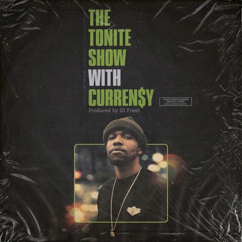 The Tonite Show With Curren$y by Curren$y