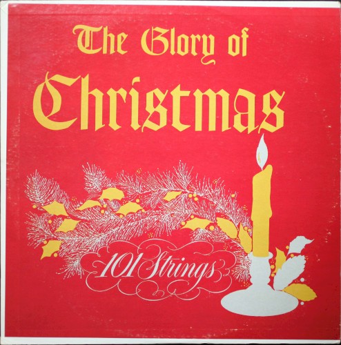 The Glory Of Christmas by 101 Strings