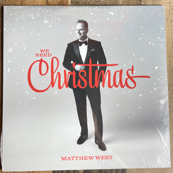We Need Christmas by Matthew West