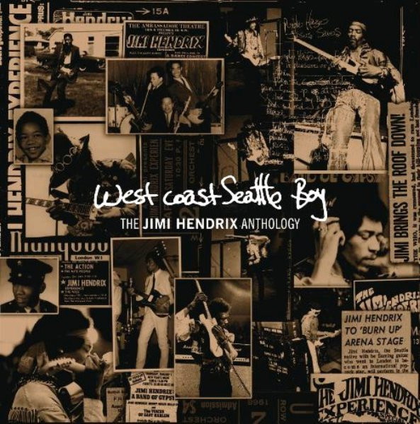 West Coast Seattle Boy: The Jimi Hendrix Anthology by Jimi Hendrix