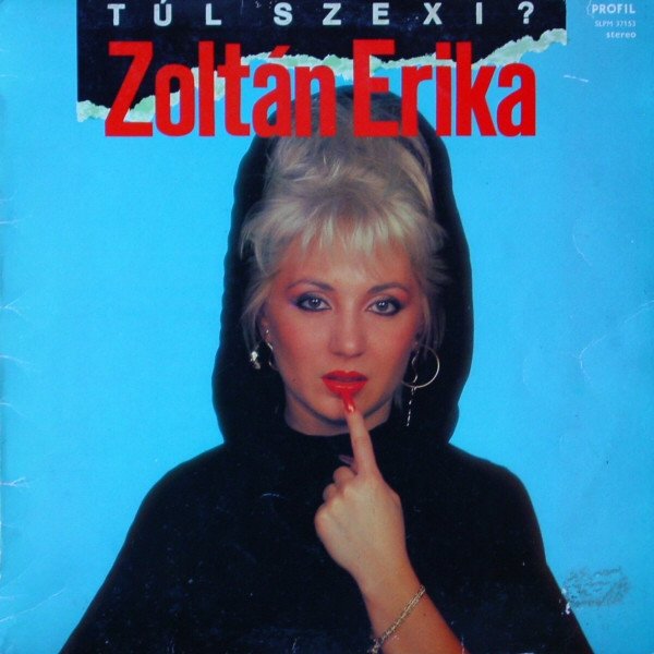 Túl Szexi? by Zoltán Erika