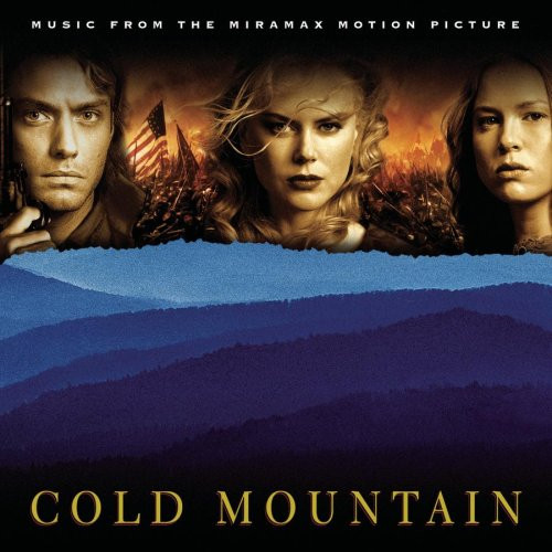 Cold Mountain (Music From The Miramax Motion Picture) by Various