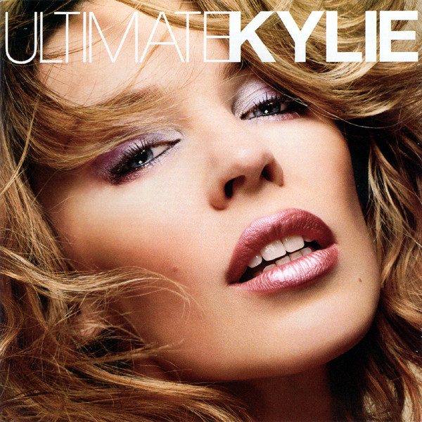 Ultimate Kylie by Kylie Minogue
