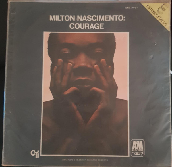 Courage by Milton Nascimento