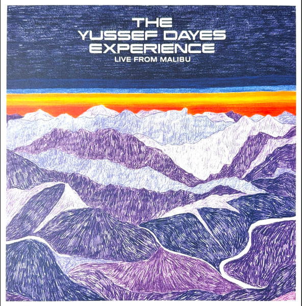 Live from Malibu  by The Yussef Dayes Experience