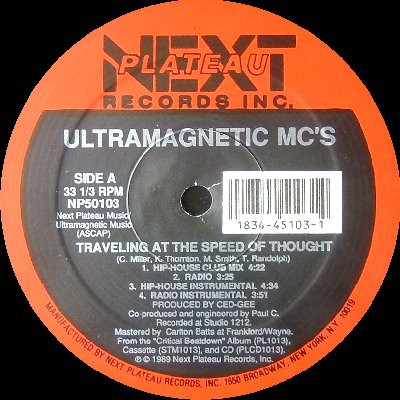 Traveling At The Speed Of Thought / A Chorus Line by Ultramagnetic MC's