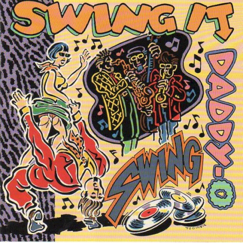 Swing It, Daddy-O! by Various