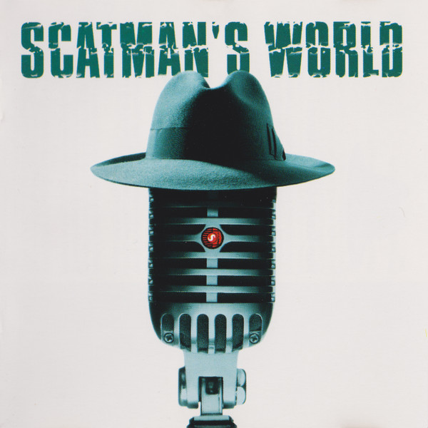 Scatman's World by Scatman John