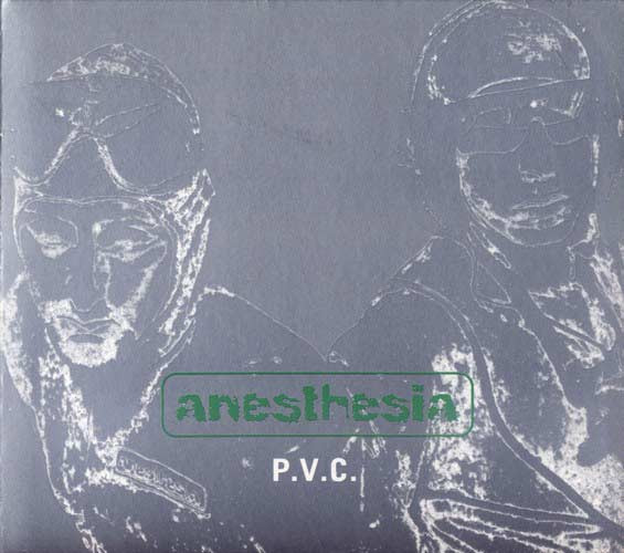 P.V.C. by Anesthesia