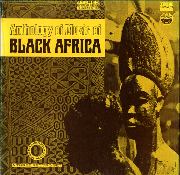 Anthology Of Music Of Black Africa by Various