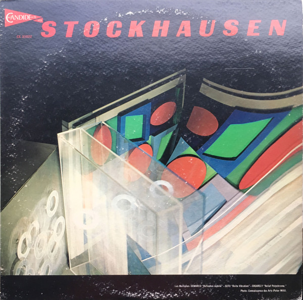 Kontakte For Electronic Sounds, Piano And Percussion / Refrain For Three Instrumentalists by Karlheinz Stockhausen