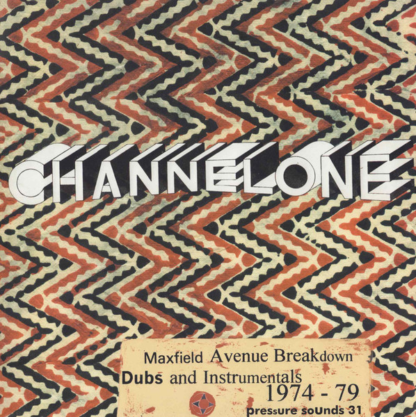 Maxfield Avenue Breakdown (Dubs And Instrumentals 1974-79) by Channel One