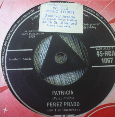 Patricia / Why Wait by Perez Prado And His Orchestra