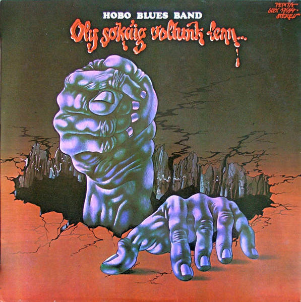 Oly Sokáig Voltunk Lenn... by Hobo Blues Band
