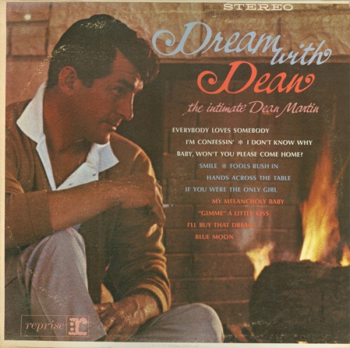 Dream With Dean (The Intimate Dean Martin) by Dean Martin