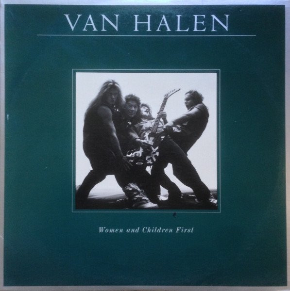 Women And Children First by Van Halen