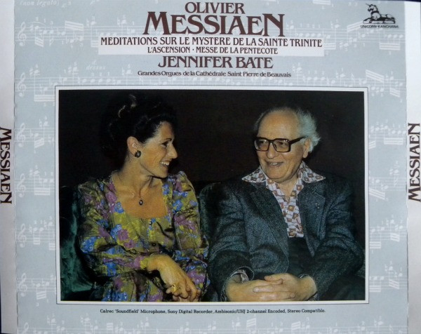 Méditations Sur Le Mystère De La Sainte Trinité · L'Ascension · Messe De La Pentecôte by Olivier Messiaen, Jennifer Bate
