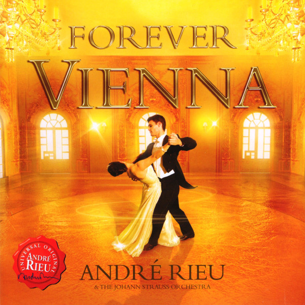 Forever Vienna by André Rieu