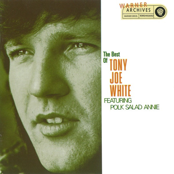 The Best Of Tony Joe White by Tony Joe White