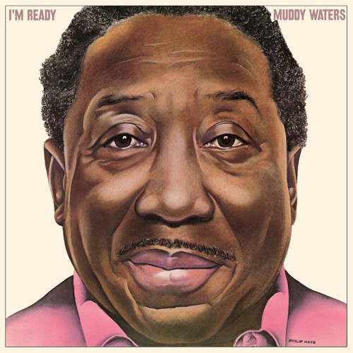I'm Ready by Muddy Waters