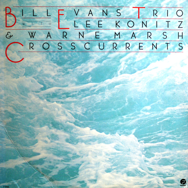 Crosscurrents by The Bill Evans Trio