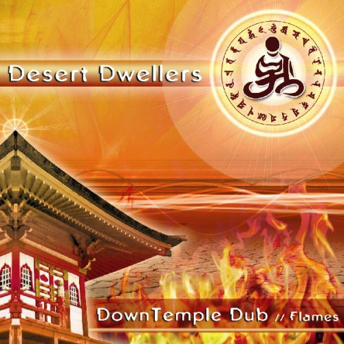 DownTemple Dub // Flames by Desert Dwellers