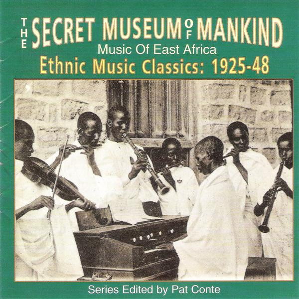 The Secret Museum Of Mankind (Music Of East Africa) by Various