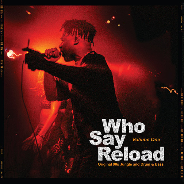 Who Say Reload Volume One by Various