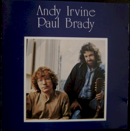 Andy Irvine, Paul Brady by Andy Irvine