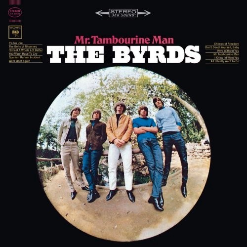 Mr. Tambourine Man by The Byrds