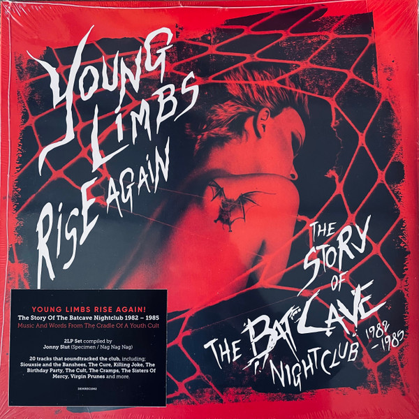 Young Limbs Rise Again (The Story Of The Batcave Nightclub 1982-1985) by Various