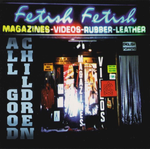 Fetish Fetish by All Good Children