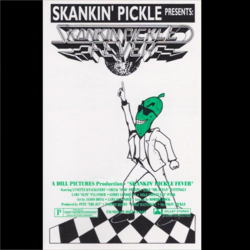 Skankin' Pickle Fever by Skankin' Pickle