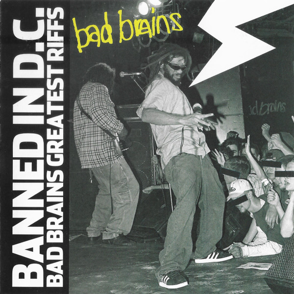 Banned In D.C.: Bad Brains Greatest Riffs by Bad Brains