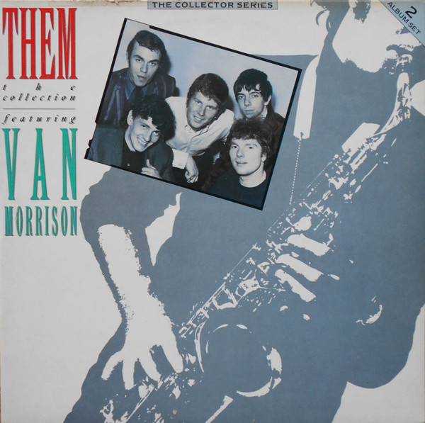 The Collection Featuring Van Morrison by Them
