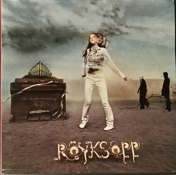 The Understanding by Röyksopp